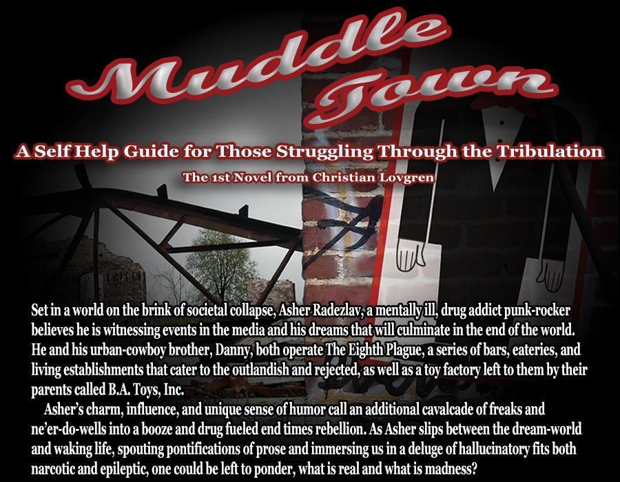Muddle Town: Self Help - The 1st Novel from Christian Lovgren